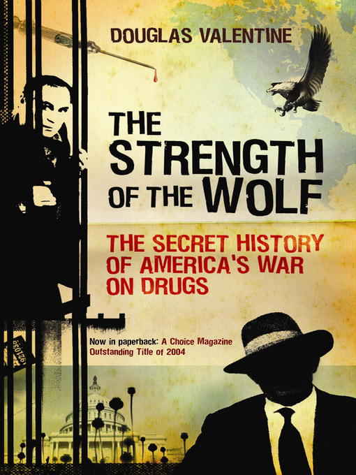 Title details for The Strength of the Wolf by Douglas Valentine - Available